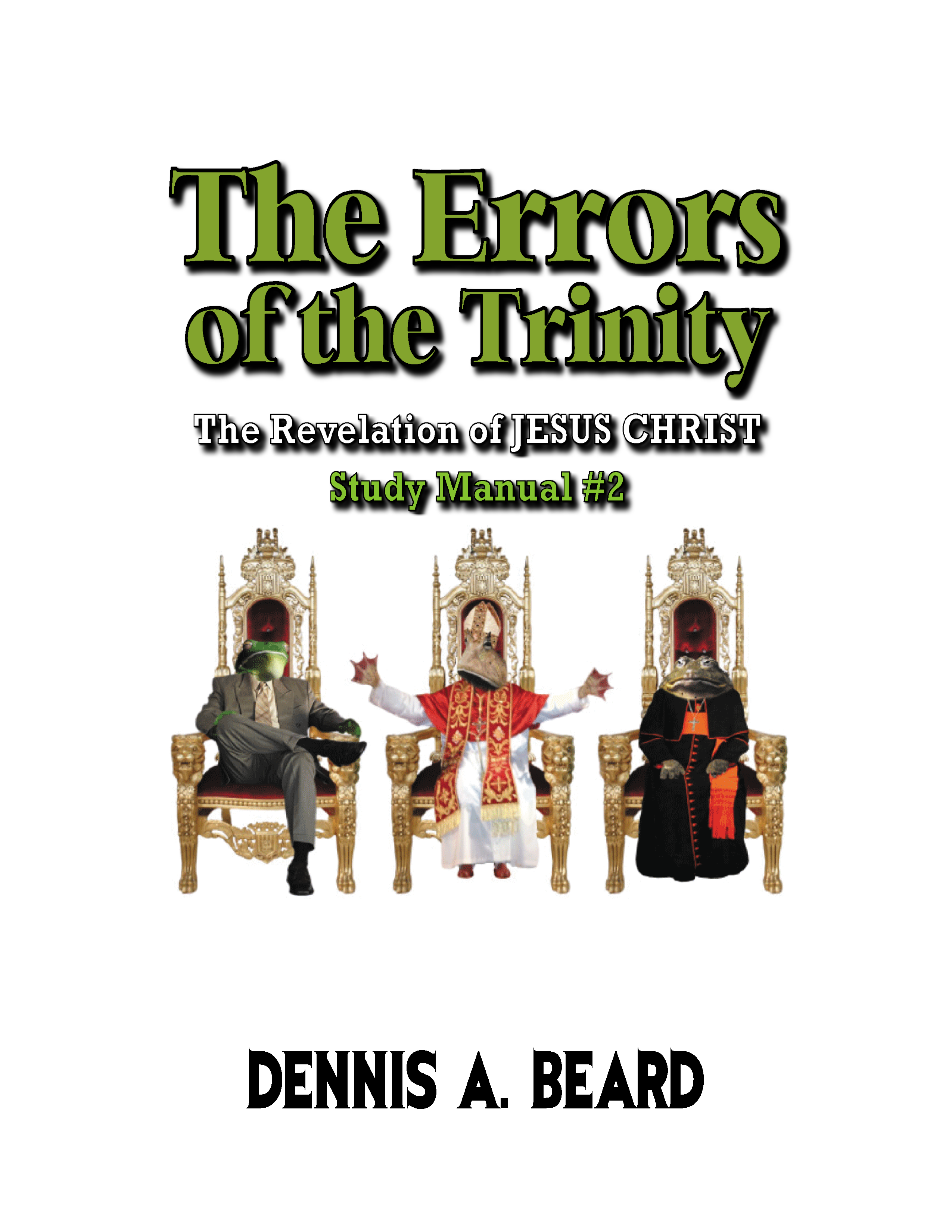 The Errors of the Trinity: The Revelation of JESUS CHRIST